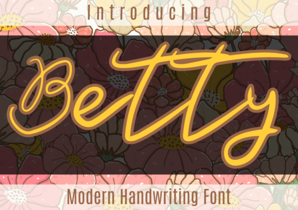 Betty Font Review: A Friendly Handwritten Typeface for Modern Brands