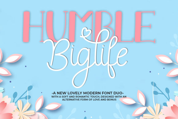 Humble Biglife Duo: A Typeface for Modern Editorial Design