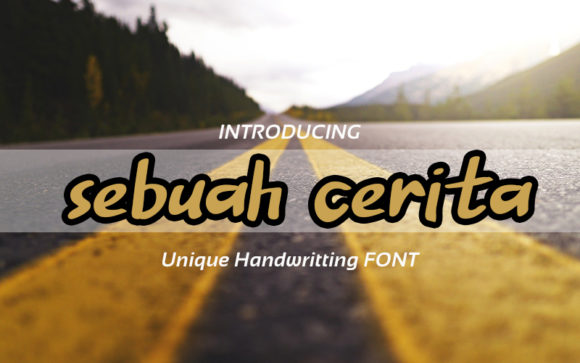 Sebuah Cerita: The Handwritten Font for Bold Branding